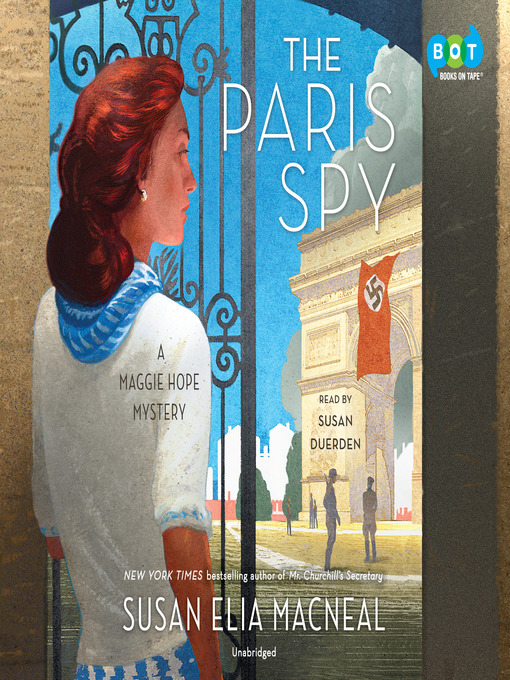 Title details for The Paris Spy by Susan Elia MacNeal - Wait list